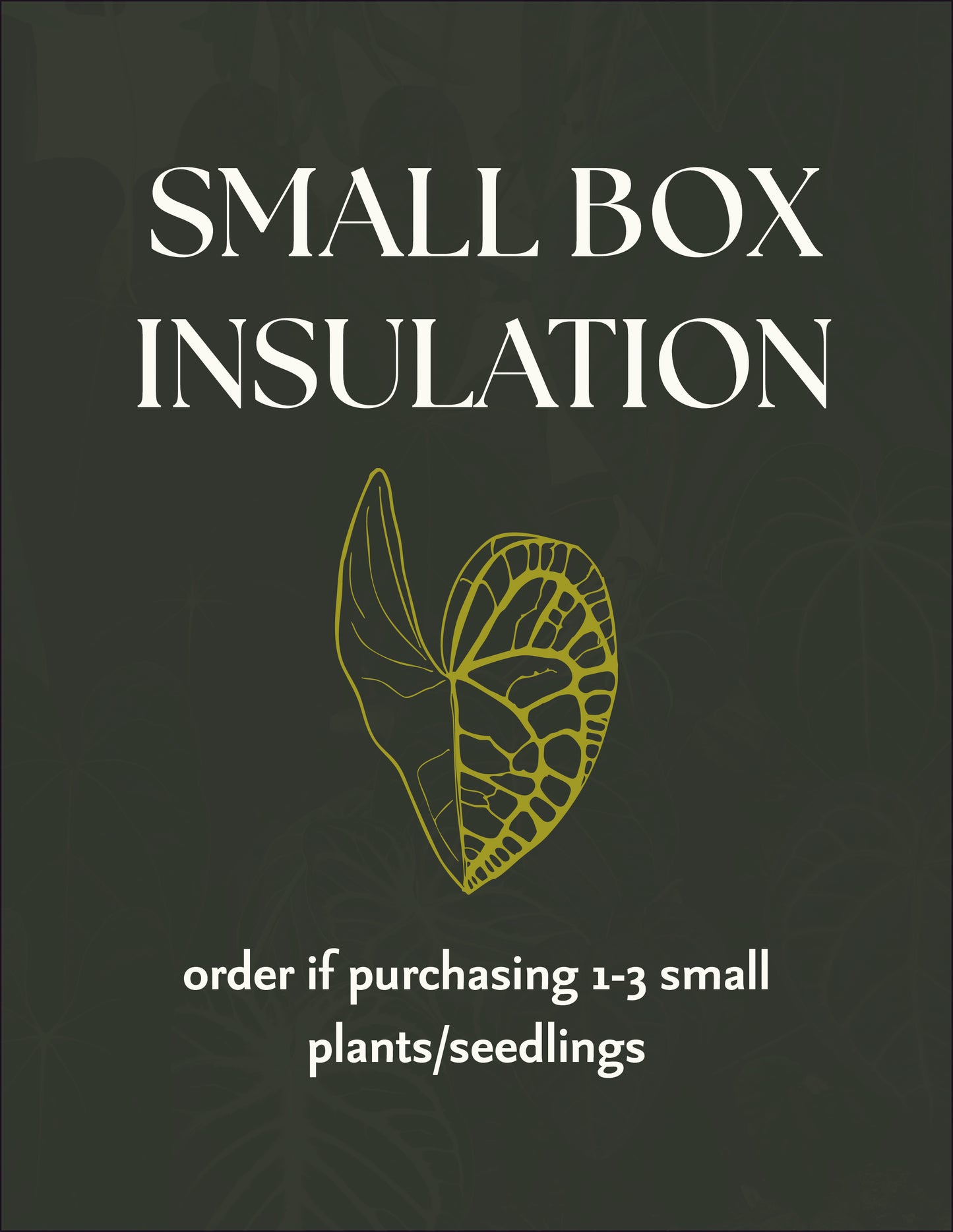 Small box insulation (1-3 plants)
